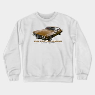 1971 Pontiac LeMans 2 Door Hardtop Crewneck Sweatshirt